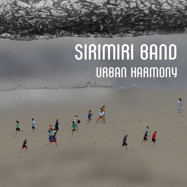 SIRIMIRI BAND - Urban Harmony . 2CD