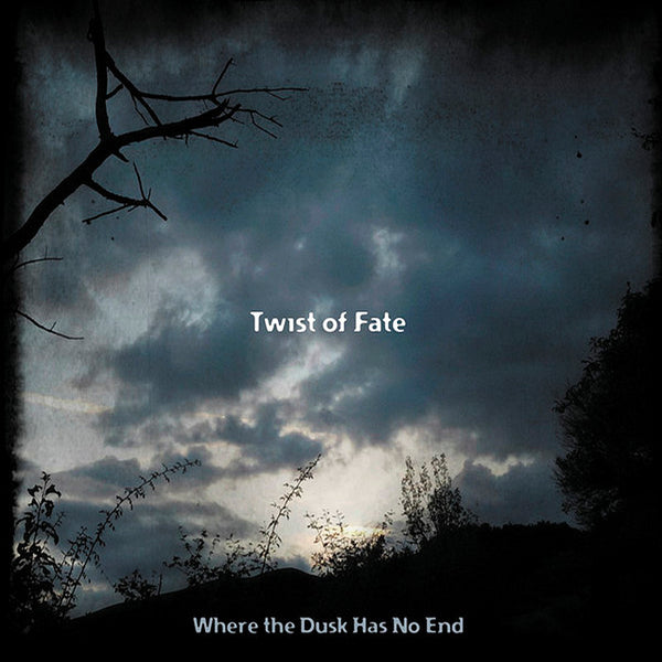 TWIST OF FATE - Where The Dusk Has Not End . CD