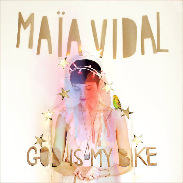 MAIA VIDAL - God Is My Bike