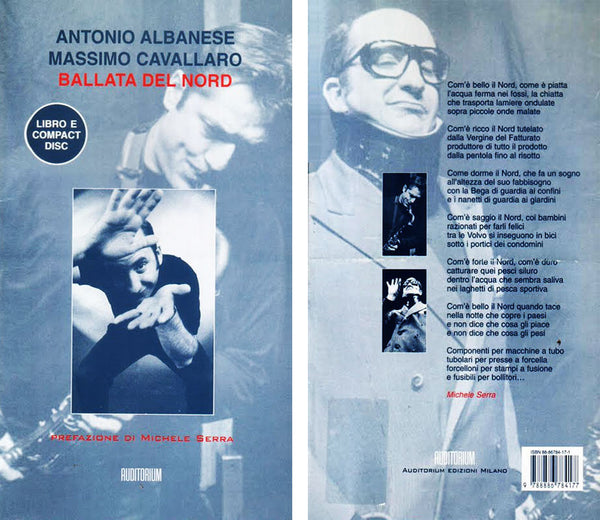 ANTONIO ALBANESE & MASSIMO CAVALLARO - Ballata del Nord - da "Giù al nord" a "Uomo" . Book+CD