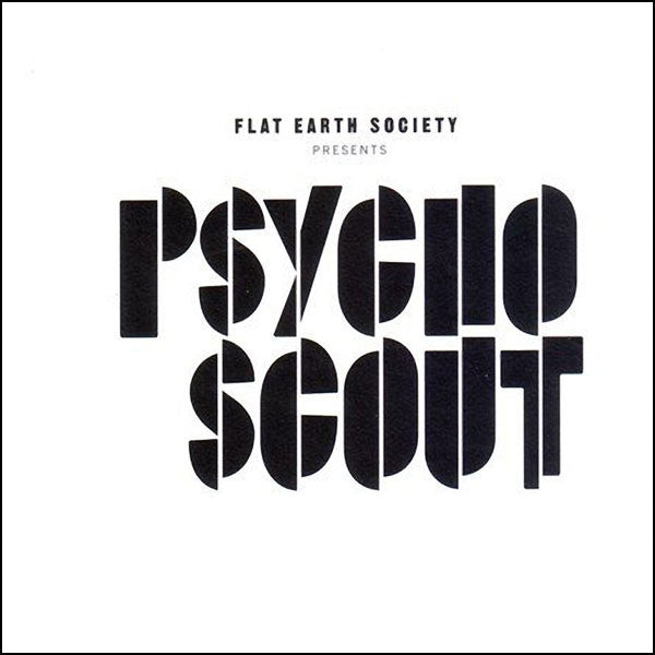 FLAT EARTH SOCIETY - Psychoscout