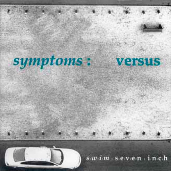 SYMPTOMS - Versus / Bund . 7"